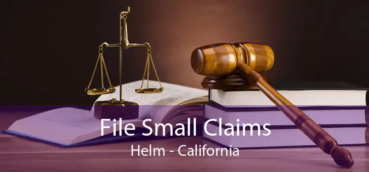 File Small Claims Helm - California