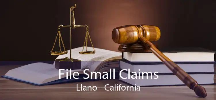 File Small Claims Llano - California