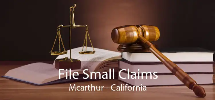 File Small Claims Mcarthur - California