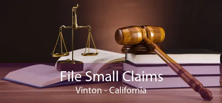 File Small Claims Vinton - California