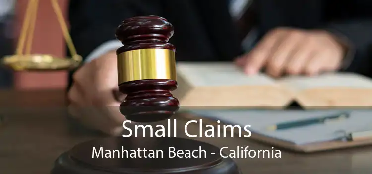 Small Claims Manhattan Beach - California